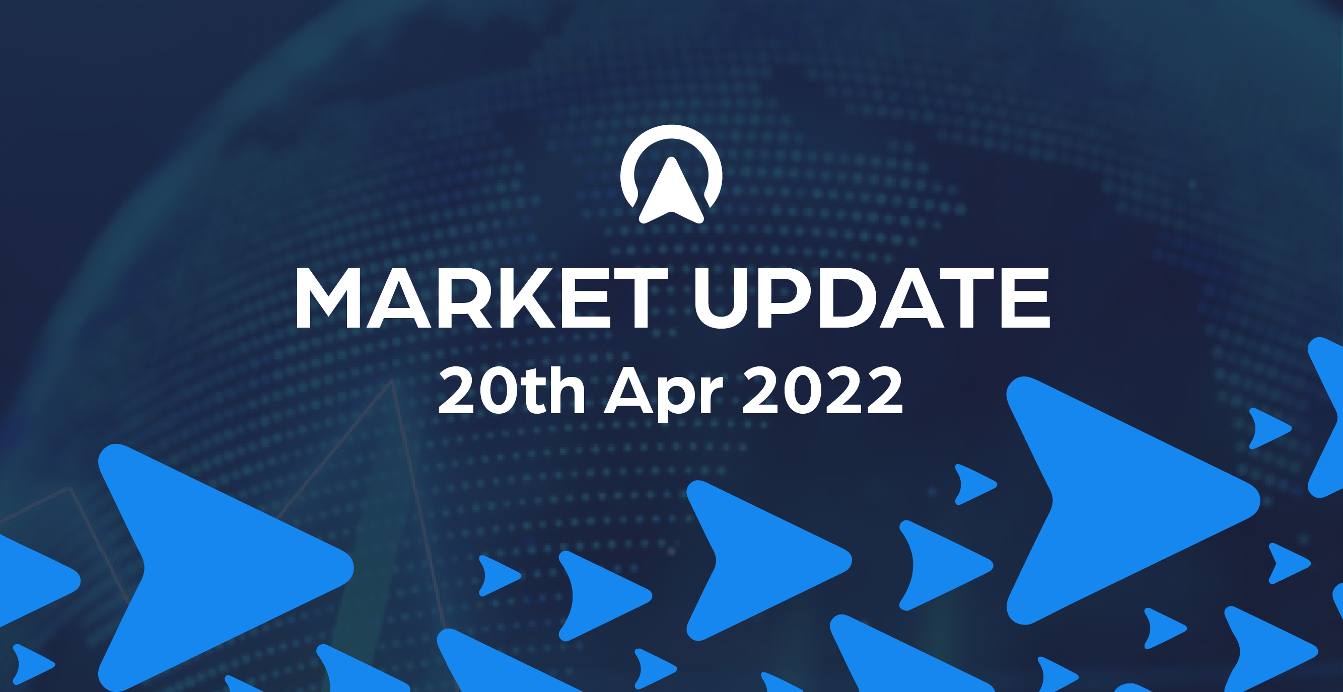 Market Update 20th April 2022