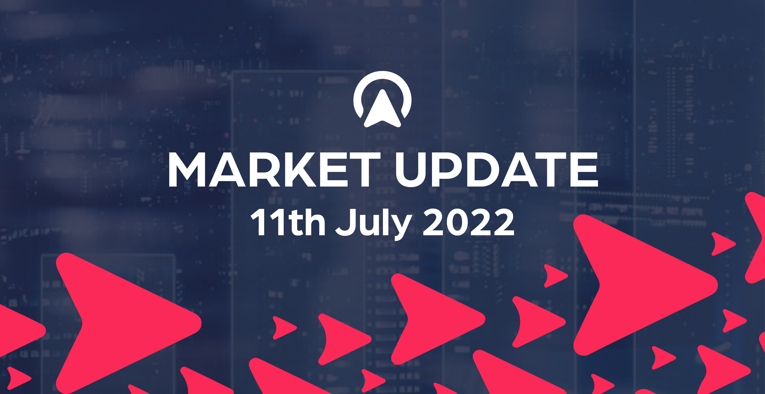 Market Update 11th July 2022