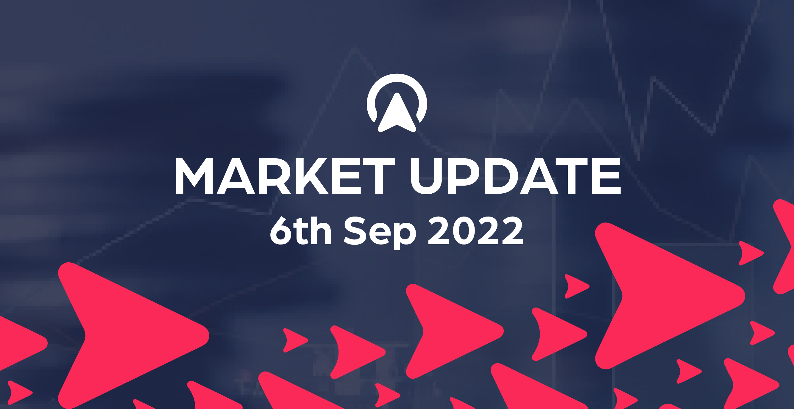 Market Update 6th Sep 2022